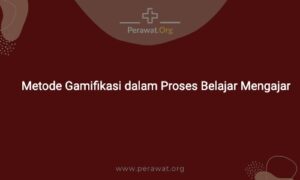 metode gamifikasi dalam proses belajar mengajar
