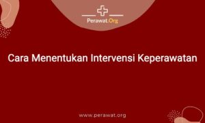 cara menentukan intervensi keperawatan