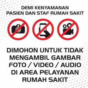 dilarang mengambil foto/video di rumah sakit